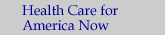 Health Care for America Now